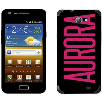   «Aurora»   Samsung Galaxy R
