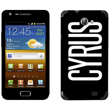   «Cyrus»   Samsung Galaxy R