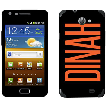   «Dinah»   Samsung Galaxy R