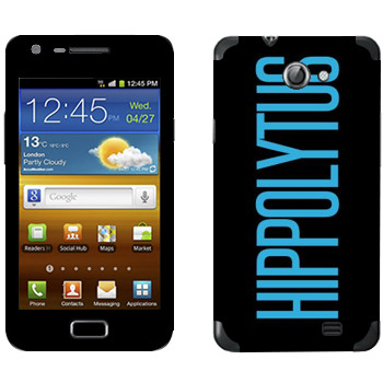   «Hippolytus»   Samsung Galaxy R