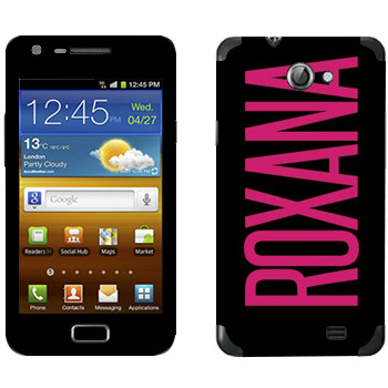  «Roxana»   Samsung Galaxy R