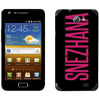   «Snezhana»   Samsung Galaxy R