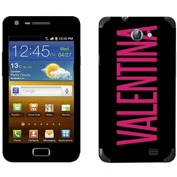   «Valentina»   Samsung Galaxy R