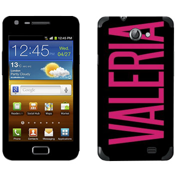   «Valeria»   Samsung Galaxy R