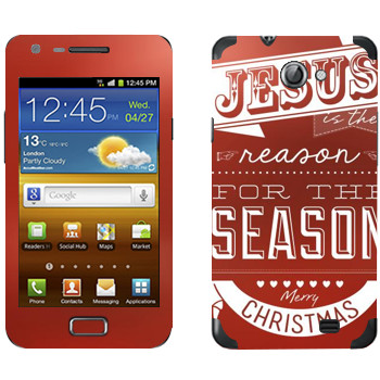   «Jesus is the reason for the season»   Samsung Galaxy R