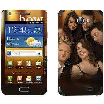   « How I Met Your Mother»   Samsung Galaxy R