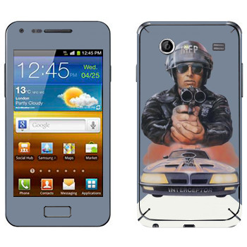   «Mad Max 80-»   Samsung Galaxy S Advance