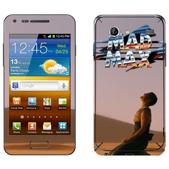   «Mad Max »   Samsung Galaxy S Advance