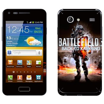   «Battlefield: Back to Karkand»   Samsung Galaxy S Advance