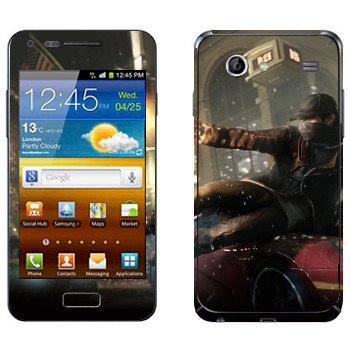   «Watch Dogs -     »   Samsung Galaxy S Advance