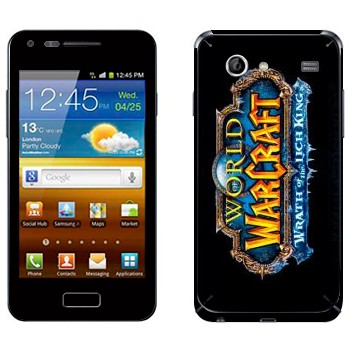   «World of Warcraft : Wrath of the Lich King »   Samsung Galaxy S Advance