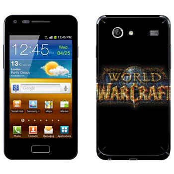   «World of Warcraft »   Samsung Galaxy S Advance
