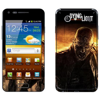   «Dying Light »   Samsung Galaxy S Advance