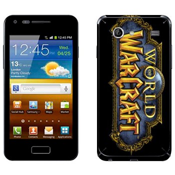   « World of Warcraft »   Samsung Galaxy S Advance