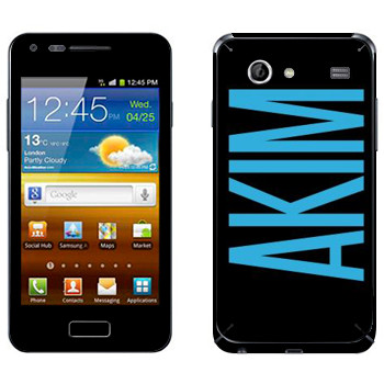   «Akim»   Samsung Galaxy S Advance