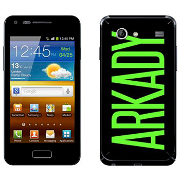   «Arkady»   Samsung Galaxy S Advance