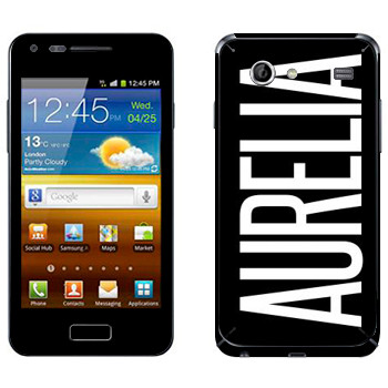   «Aurelia»   Samsung Galaxy S Advance