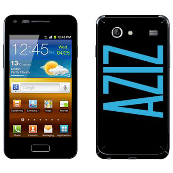   «Aziz»   Samsung Galaxy S Advance