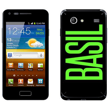   «Basil»   Samsung Galaxy S Advance