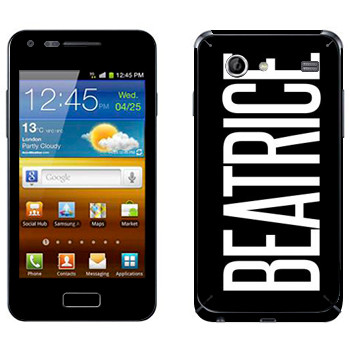   «Beatrice»   Samsung Galaxy S Advance