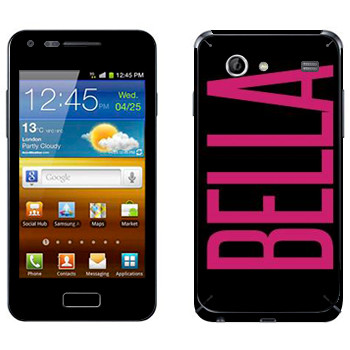   «Bella»   Samsung Galaxy S Advance