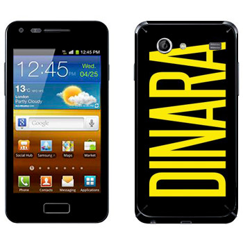   «Dinara»   Samsung Galaxy S Advance