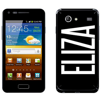   «Eliza»   Samsung Galaxy S Advance