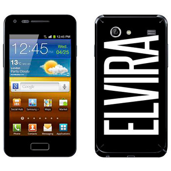   «Elvira»   Samsung Galaxy S Advance