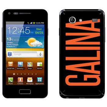   «Galina»   Samsung Galaxy S Advance