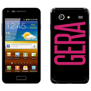   «Gera»   Samsung Galaxy S Advance