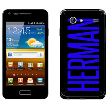   «Herman»   Samsung Galaxy S Advance