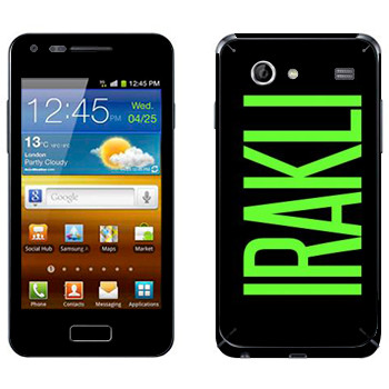   «Irakli»   Samsung Galaxy S Advance