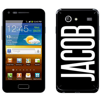   «Jacob»   Samsung Galaxy S Advance