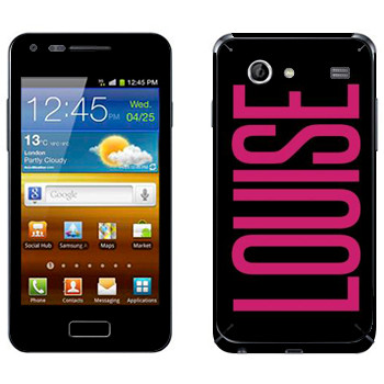   «Louise»   Samsung Galaxy S Advance