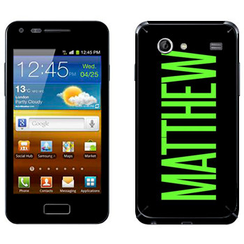   «Matthew»   Samsung Galaxy S Advance