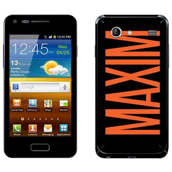   «Maxim»   Samsung Galaxy S Advance