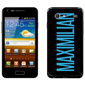   «Maximilian»   Samsung Galaxy S Advance