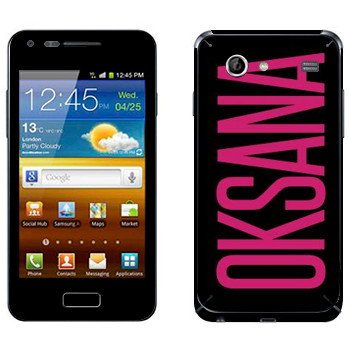   «Oksana»   Samsung Galaxy S Advance