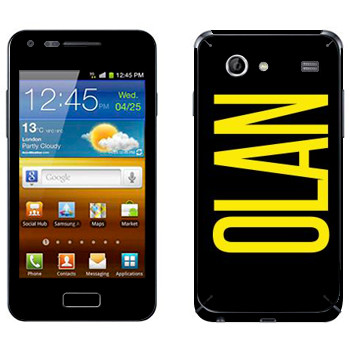   «Olan»   Samsung Galaxy S Advance