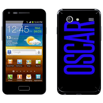   «Oscar»   Samsung Galaxy S Advance