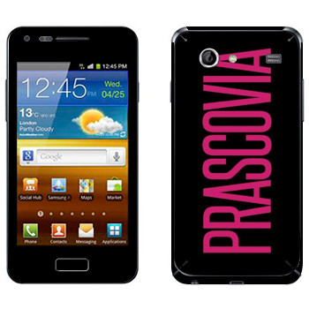   «Prascovia»   Samsung Galaxy S Advance