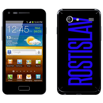   «Rostislav»   Samsung Galaxy S Advance