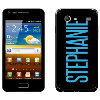   «Stephanie»   Samsung Galaxy S Advance