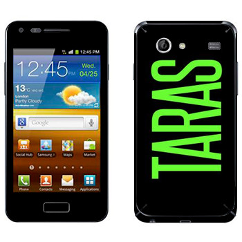   «Taras»   Samsung Galaxy S Advance