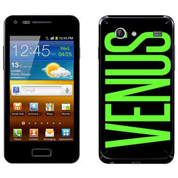   «Venus»   Samsung Galaxy S Advance