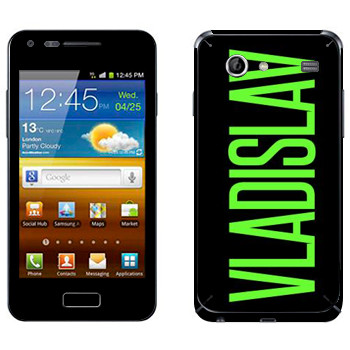   «Vladislav»   Samsung Galaxy S Advance