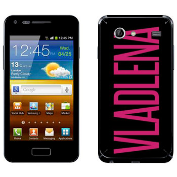   «Vladlena»   Samsung Galaxy S Advance