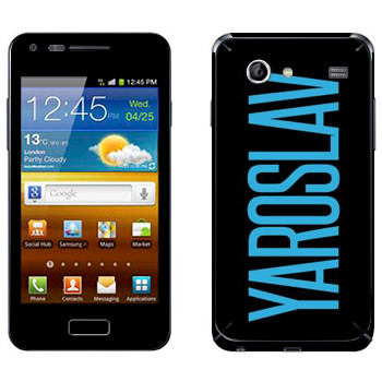   «Yaroslav»   Samsung Galaxy S Advance