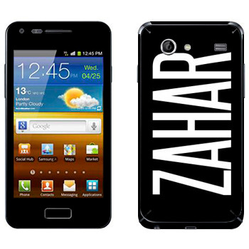   «Zahar»   Samsung Galaxy S Advance