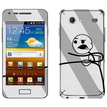   «Cereal guy,   »   Samsung Galaxy S Advance